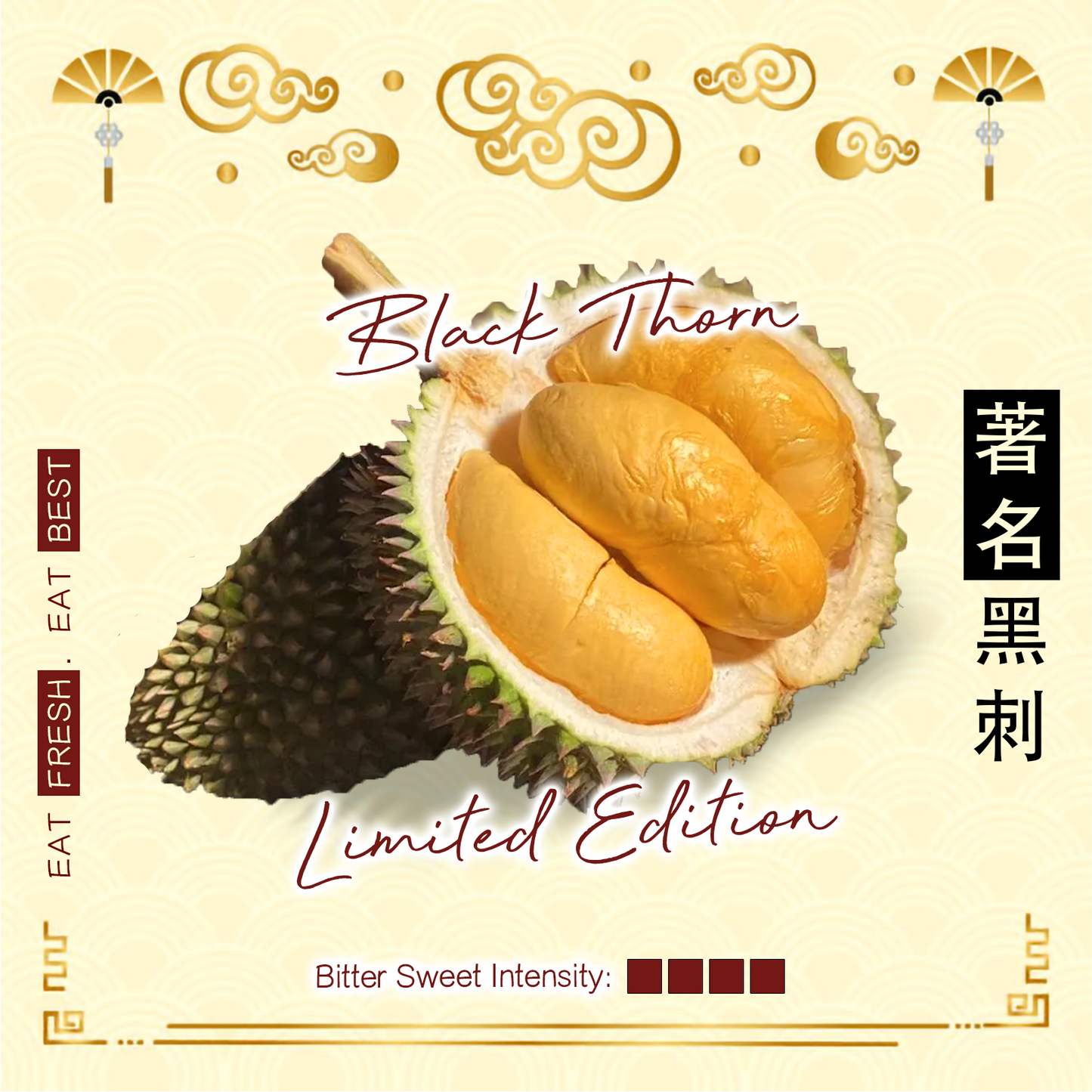 Black Thorn 黑刺  | Zen Zu Fu Durians